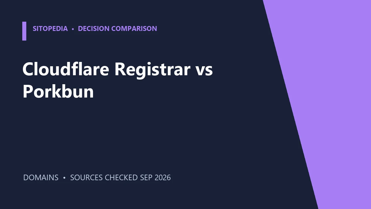 Cloudflare Registrar vs Porkbun: At-Cost Domains or Registrar Flexibility? researched comparison