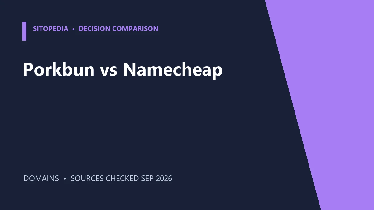 Porkbun vs Namecheap: Which Domain Registrar Fits Better? researched comparison